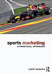 Sports Marketing : A Practical Approach (Paperback)