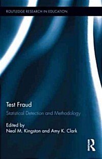 Test Fraud : Statistical Detection and Methodology (Hardcover)