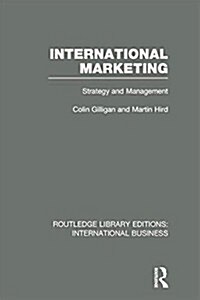 International Marketing (RLE International Business) : Strategy and Management (Paperback)