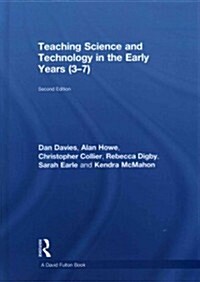 Teaching Science and Technology in the Early Years (3-7) (Hardcover, 2 New edition)