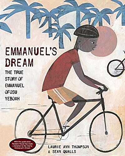 Emmanuels Dream: The True Story of Emmanuel Ofosu Yeboah (Hardcover)