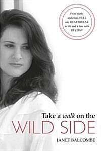 Take a Walk on the Wild Side (Paperback, 2)