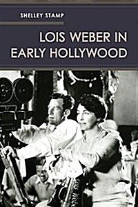 Lois Weber in Early Hollywood (Paperback)