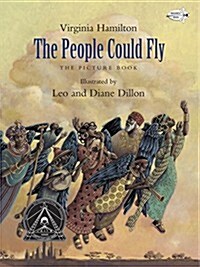 The People Could Fly: The Picture Book (Paperback)
