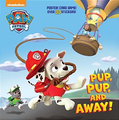 Pup, Pup, and Away! (Paw Patrol) (Paperback)