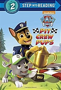 [중고] Pit Crew Pups (Paw Patrol) (Paperback)