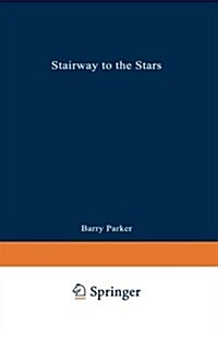 Stairway to the Stars: The Story of the Worlds Largest Observatory (Hardcover, Softcover Repri)