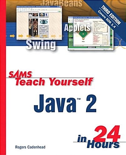 Sams Teach Yourself Java 2 in 24 Hours (Paperback, 3)