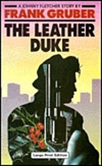 The Leather Duke (Hardcover)