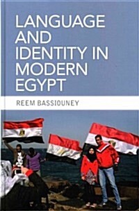 Language and Identity in Modern Egypt (Hardcover)