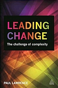 Leading Change : How Successful Leaders Approach Change Management (Paperback)