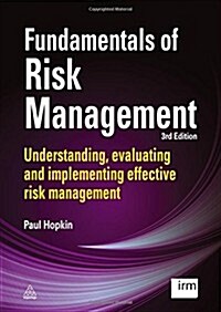 Fundamentals of Risk Management : Understanding, Evaluating and Implementing Effective Risk Management (Paperback, 3 Rev ed)