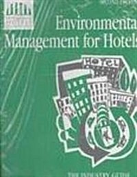 Environmental Management for Hotels: The Industry Guide to Best Practice (Loose Leaf, 2)