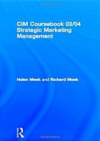 CIM Coursebook 03/04 Strategic Marketing Management: Planning and Control (Paperback, 2003-2004)