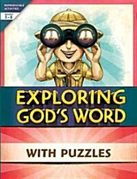 Exploring Gods Word with Puzzles: Grades 3-8 (Paperback)