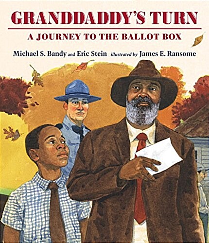 Granddaddys Turn: A Journey to the Ballot Box (Hardcover)