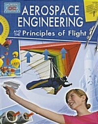 Aerospace Engineering and the Principles of Flight (Paperback)