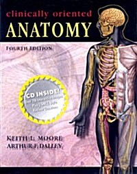 Clinically Oriented Anatomy, Fourth Edition, and Dynamic Human Anatomy, Student Version, 1.0 [With CDROM] (Paperback, 4, Revised)