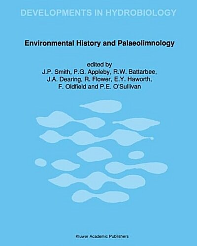 Environmental History and Palaeolimnology (Hardcover)