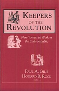 Keepers of the Revolution (Paperback)