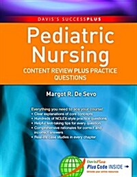 Pediatric Nursing: Content Review Plus Practice Questions (Paperback)