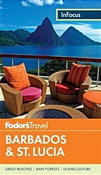Fodors in Focus Barbados & St. Lucia (Paperback)