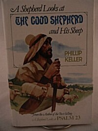 A Shepherd Looks at the Good Shepherd and His Sheep (Hardcover)