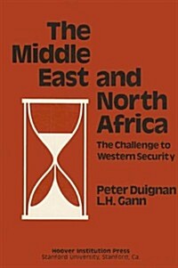 The Middle East and North Africa: The Challenge to Western Security Volume 239 (Paperback)