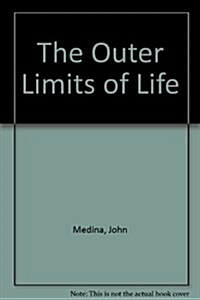 The Outer Limits of Life (Hardcover)