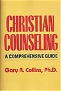 Christian Counseling: A Comprehensive Guide (Paperback)