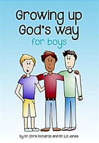Growing Up Gods Way for Boys (Hardcover)