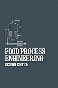 Food Process Engineering (Paperback, 1981)