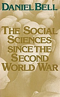 The Social Sciences Since the Second World War (Hardcover)