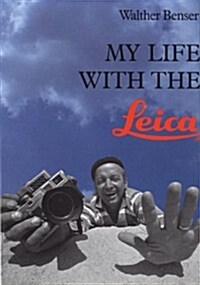 My Life With the Leica (Hardcover)