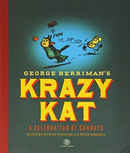 Krazy Kat: A Celebration of Sundays (Hardcover)