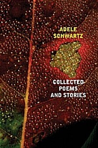 Collected Poems and Stories (Paperback)