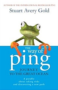 The Way of Ping: Journey to the Great Ocean (Paperback)