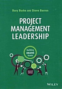 Project Management Leadership: Building Creative Teams (Paperback, 2)