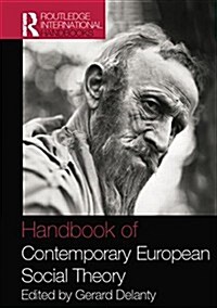 Handbook of Contemporary European Social Theory (Paperback)