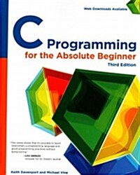 C Programming for the Absolute Beginner (Paperback, 3)