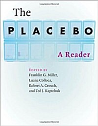 The Placebo: A Reader (Paperback)
