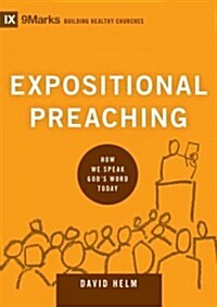 [중고] Expositional Preaching: How We Speak God‘s Word Today (Hardcover)
