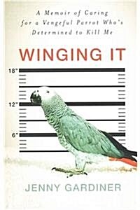 Winging It (Paperback)