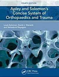 Apley and Solomons Concise System of Orthopaedics and Trauma (Package, 4 New edition)