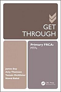 Get Through Primary FRCA: MTFs (Paperback)