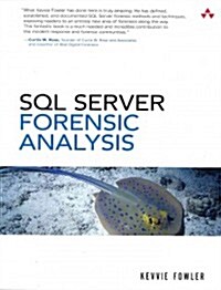 SQL Server Forensic Analysis (Paperback) (Paperback)