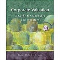 Corporate Valuation: A Guide for Managers and Investors (Paperback)