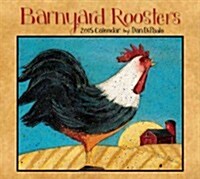 Barnyard Roosters 2015 Calendar (Paperback, Wall)