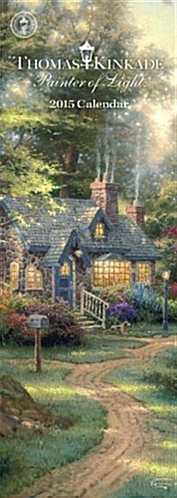 Thomas Kinkade Painter of Light 2015 Slimline Calendar (Mini)