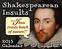 Shakespearean Insults 2015 Calendar (Calendar, Mini, Page-A-Day )